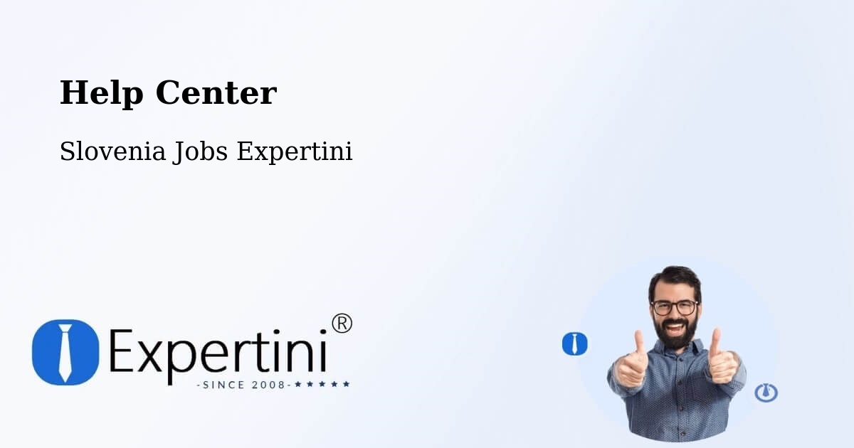 Help Center – Krško - Slovenia Jobs Expertini