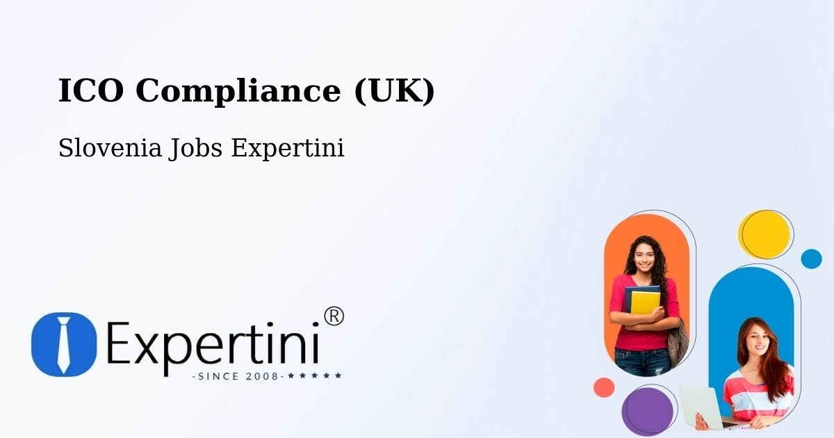 UK Data Protection & ICO Compliance – Krško - Slovenia Jobs Expertini