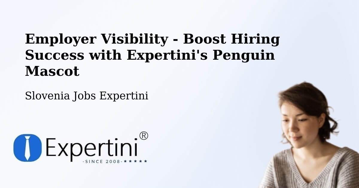 CV and Resume Visibility Optimization – Krško - Slovenia Jobs Expertini